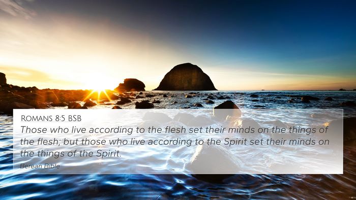Romans 8:5 BSB Bible Verse Image