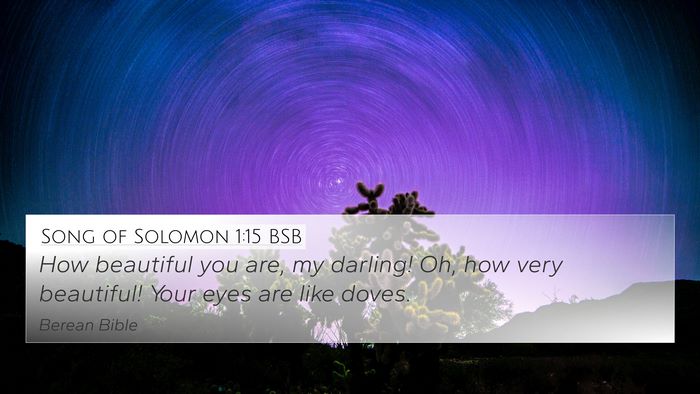 Song of Solomon 1:15 BSB Bible Verse Image