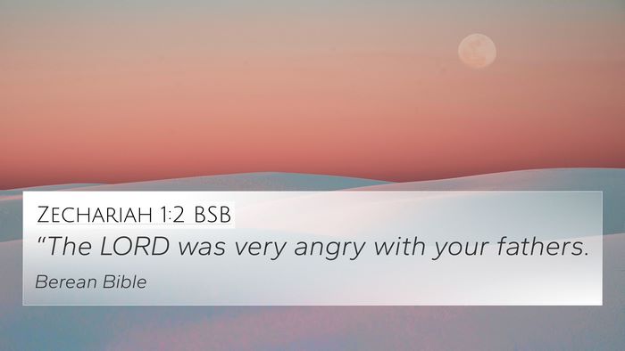 Zechariah 1:2 BSB 4K Wallpaper - “The LORD was very angry with your - 4K Wallpaper Bible Verse