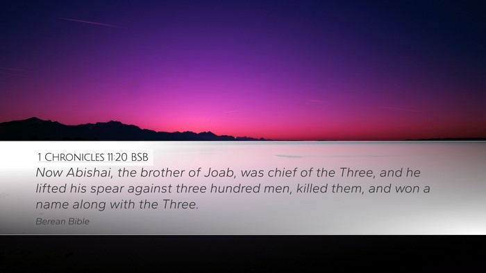 1 Chronicles 11:20 BSB Bible Verse Image