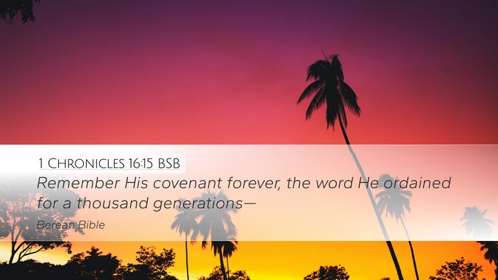 1 Chronicles 16:15 BSB Bible Verse Image