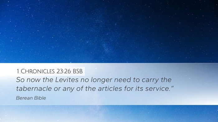1 Chronicles 23:26 BSB Bible Verse Image