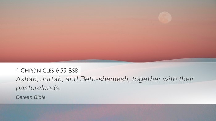 1 Chronicles 6:59 BSB Desktop Wallpaper - Ashan, Juttah, and Beth-shemesh, together with - Desktop Bible Verse Wallpaper