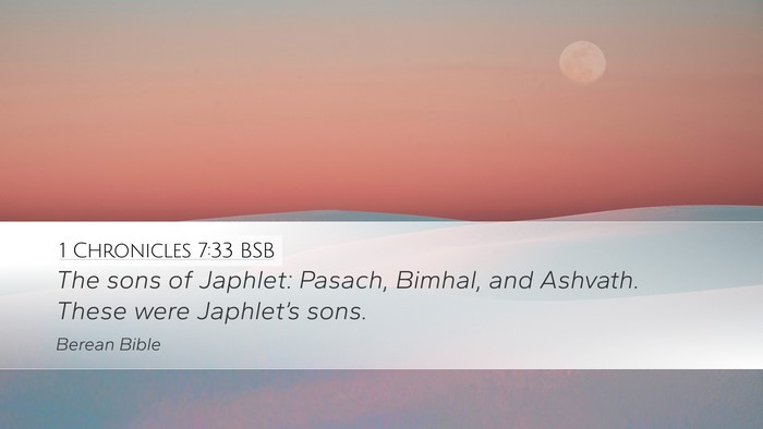 1 Chronicles 7:33 BSB Desktop Wallpaper - The sons of Japhlet: Pasach, Bimhal, and Ashvath. - Desktop Bible Verse Wallpaper