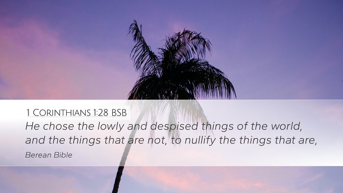 1 Corinthians 1:28 BSB Bible Verse Image