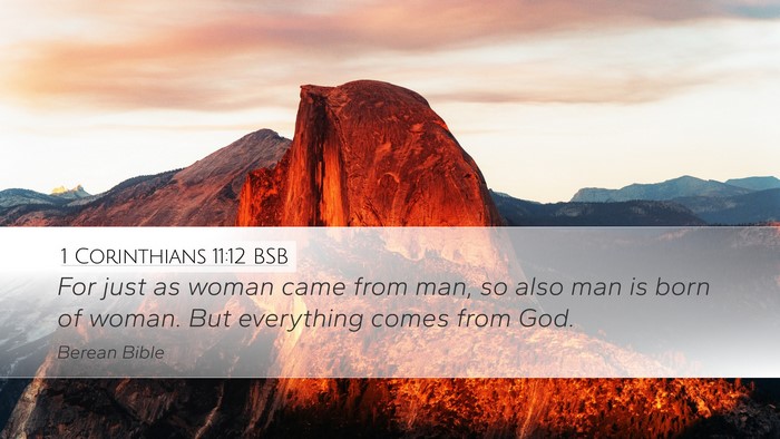 1 Corinthians 11:12 BSB Desktop Wallpaper - For just as woman came from man, so also man is - Desktop Bible Verse Wallpaper