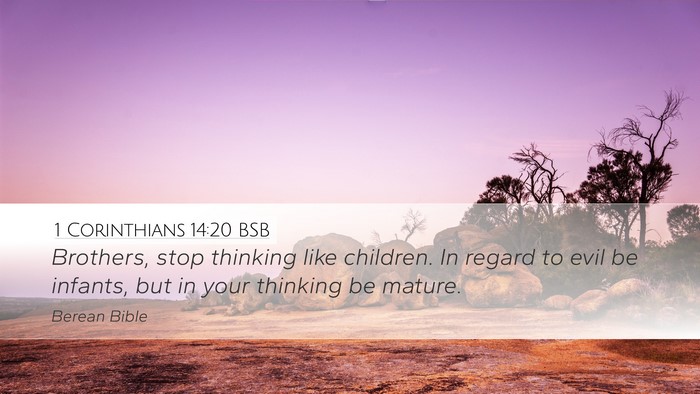 1 Corinthians 14:20 BSB Bible Verse Image