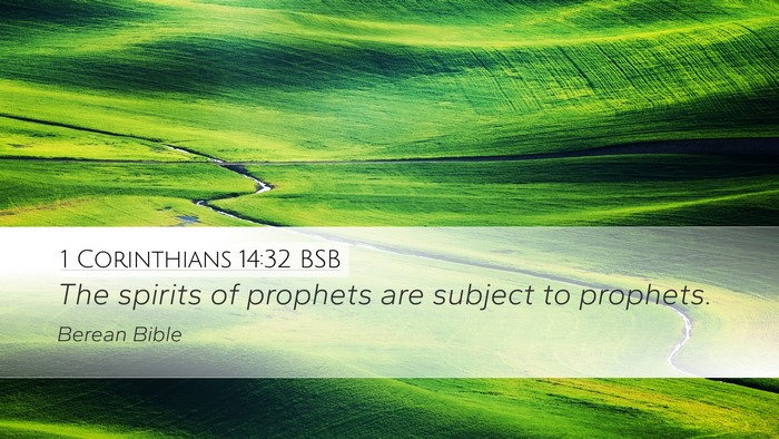 1 Corinthians 14:32 BSB Bible Verse Image