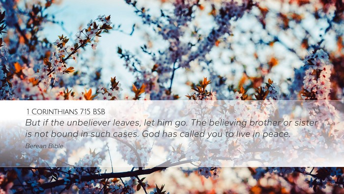 1 Corinthians 7:15 BSB Bible Verse Image
