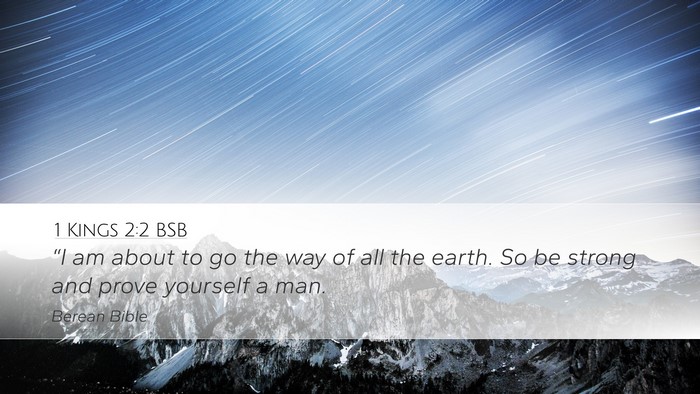1 Kings 2:2 BSB Bible Verse Image