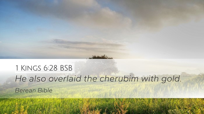 1 Kings 6:28 BSB Desktop Wallpaper - He also overlaid the cherubim with - Desktop Bible Verse Wallpaper