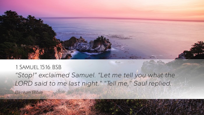 1 Samuel 15:16 BSB Bible Verse Image