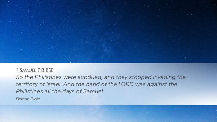 1 Samuel 7:13 BSB Desktop Wallpaper - So the Philistines were subdued, and they stopped - Desktop Bible Verse Wallpaper