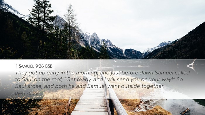 1 Samuel 9:26 BSB Desktop Wallpaper - They got up early in the morning, and just before - Desktop Bible Verse Wallpaper