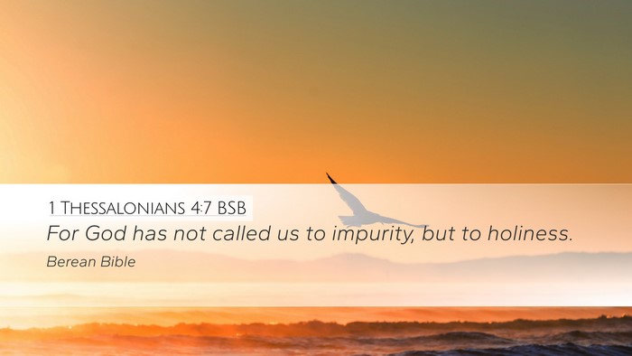 1 Thessalonians 4:7 BSB Bible Verse Image