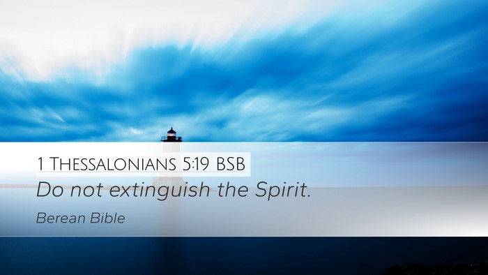 1 Thessalonians 5:19 BSB Bible Verse Image