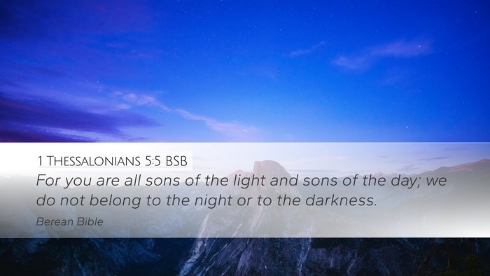 1 Thessalonians 5:5 BSB Bible Verse Image