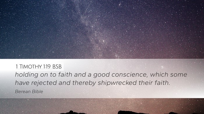 1 Timothy 1:19 BSB Bible Verse Image