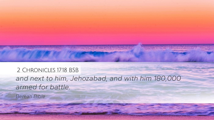 2 Chronicles 17:18 BSB Desktop Wallpaper - and next to him, Jehozabad, and with him 180,000 - Desktop Bible Verse Wallpaper