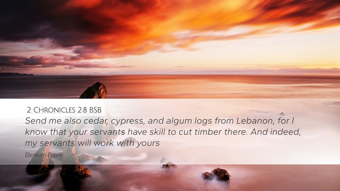 2 Chronicles 2:8 BSB Bible Verse Image
