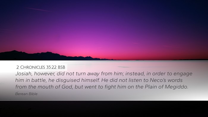 2 Chronicles 35:22 BSB Bible Verse Image