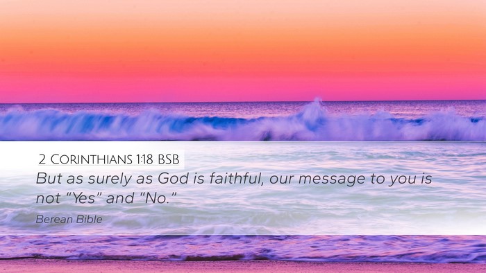 2 Corinthians 1:18 BSB Bible Verse Image