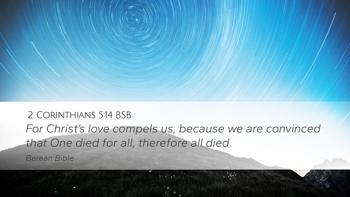 2 Corinthians 5:14 BSB Bible Verse Image