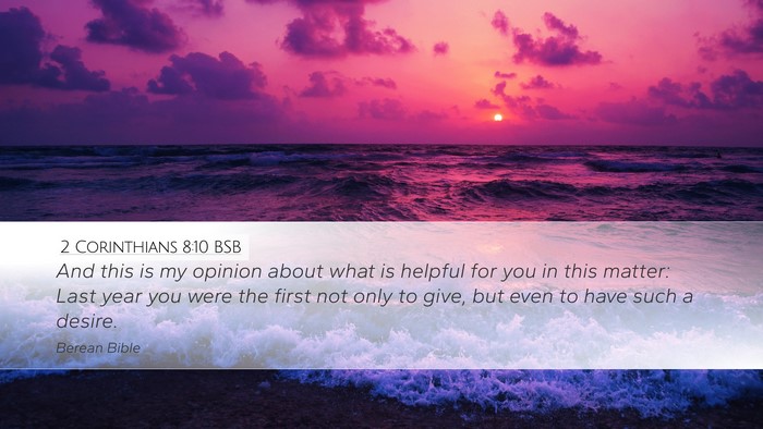 2 Corinthians 8:10 BSB Bible Verse Image