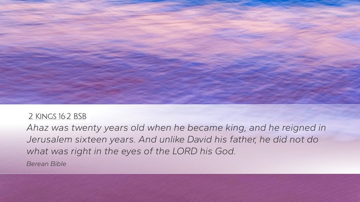 2 Kings 16:2 BSB Bible Verse Image