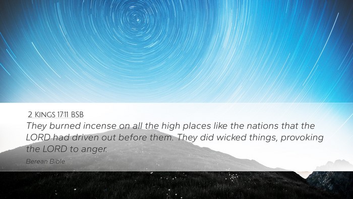 2 Kings 17:11 BSB Desktop Wallpaper - They burned incense on all the high places like - Desktop Bible Verse Wallpaper
