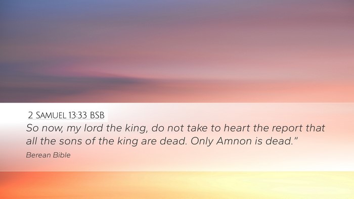2 Samuel 13:33 BSB Bible Verse Image