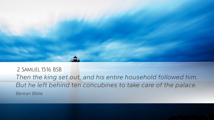 2 Samuel 15:16 BSB Bible Verse Image