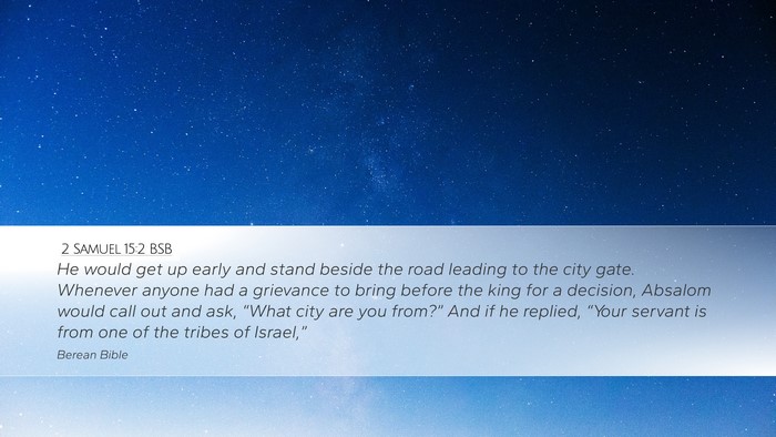 2 Samuel 15:2 BSB Bible Verse Image