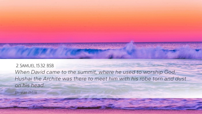 2 Samuel 15:32 BSB Bible Verse Image