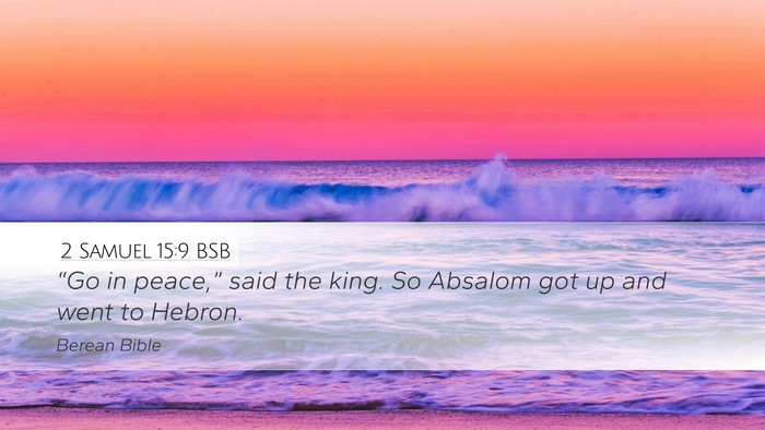 2 Samuel 15:9 BSB Bible Verse Image
