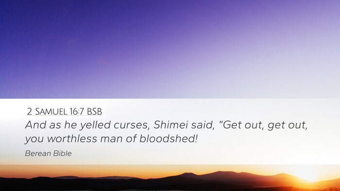 2 Samuel 16:7 BSB Bible Verse Image