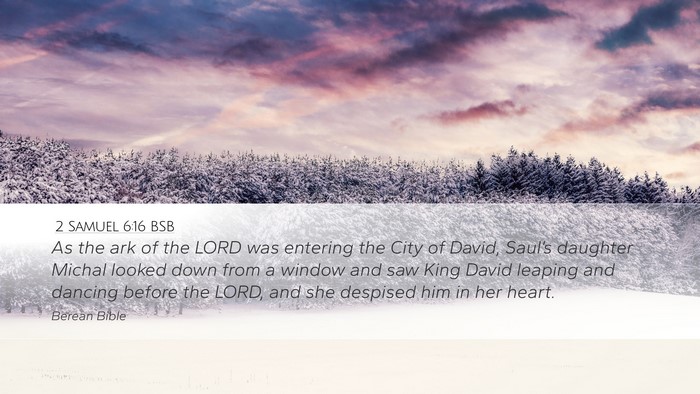 2 Samuel 6:16 BSB Bible Verse Image