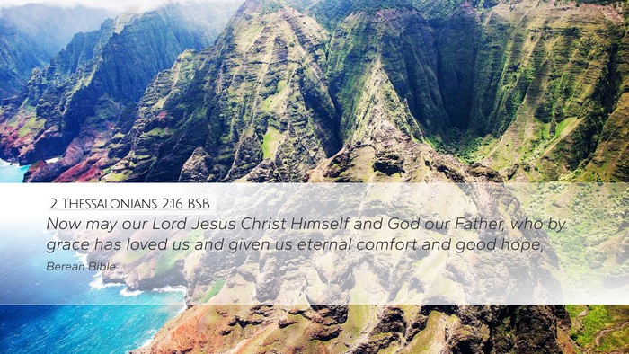 2 Thessalonians 2:16 BSB Bible Verse Image