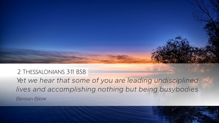 2 Thessalonians 3:11 BSB Bible Verse Image