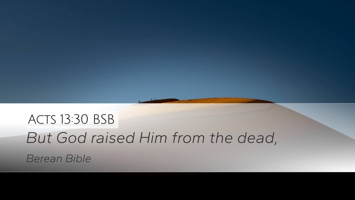 Acts 13:30 BSB Bible Verse Image