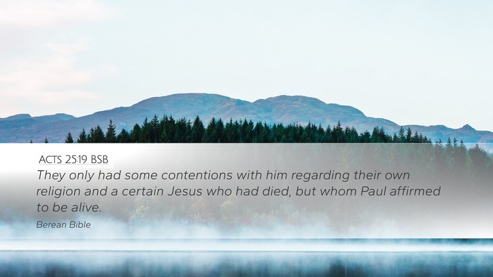 Acts 25:19 BSB Bible Verse Image