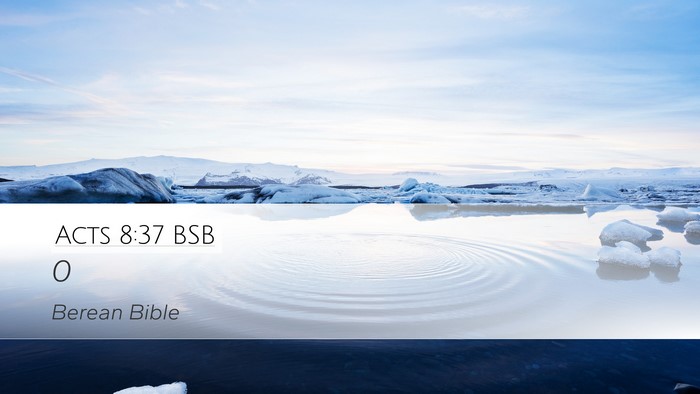 Acts 8:37 BSB Desktop Wallpaper -  - Desktop Bible Verse Wallpaper