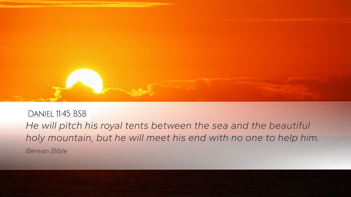 Daniel 11:45 BSB Bible Verse Image