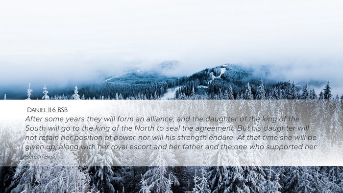 Daniel 11:6 BSB Bible Verse Image