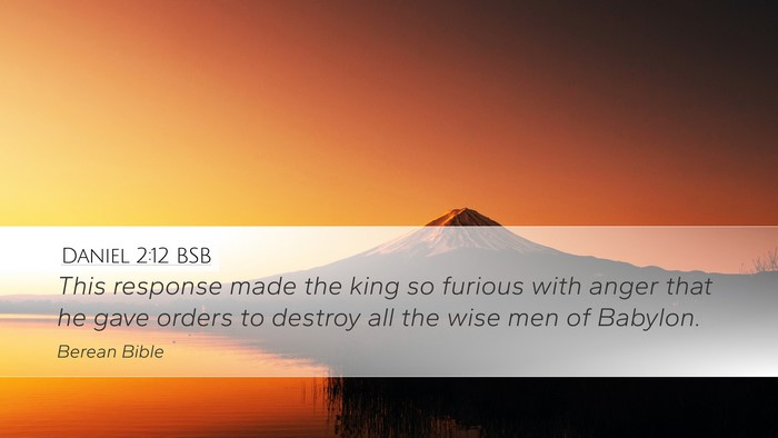 Daniel 2:12 BSB Bible Verse Image