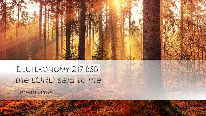 Deuteronomy 2:17 BSB Desktop Wallpaper - the LORD said to - Desktop Bible Verse Wallpaper