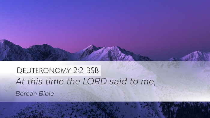 Deuteronomy 2:2 BSB Desktop Wallpaper - At this time the LORD said to - Desktop Bible Verse Wallpaper