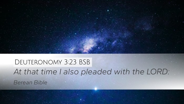 Deuteronomy 3:23 BSB Bible Verse Image