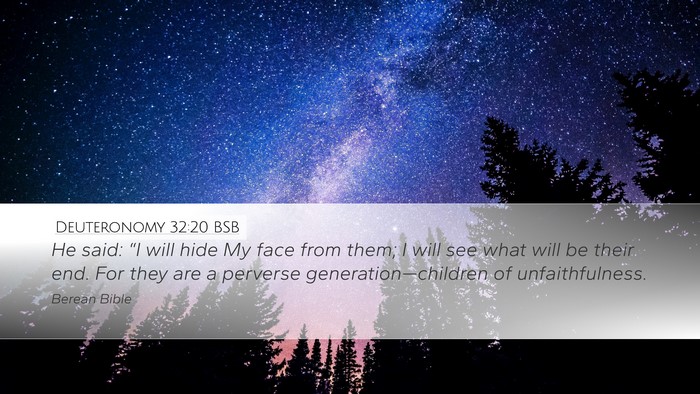 Deuteronomy 32:20 BSB Bible Verse Image