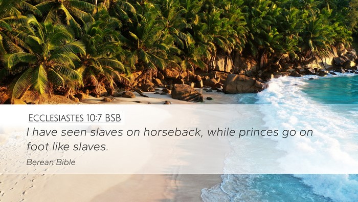 Ecclesiastes 10:7 BSB Bible Verse Image